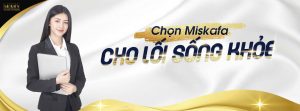 chọn Miskafa cho lối sống khỏe